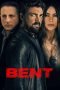 Download Bent (2018) Nonton Streaming Subtitle Indonesia